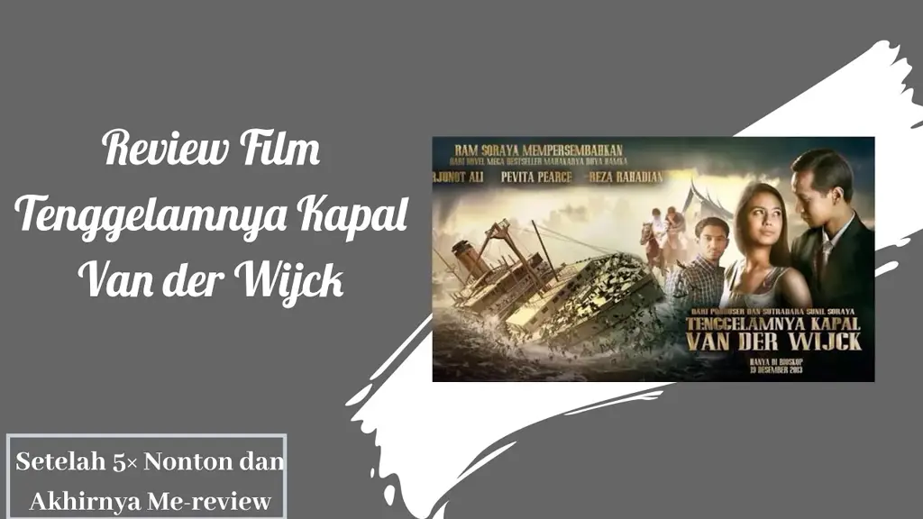 Adegan dari film Tenggelamnya Kapal Van Der Wijck