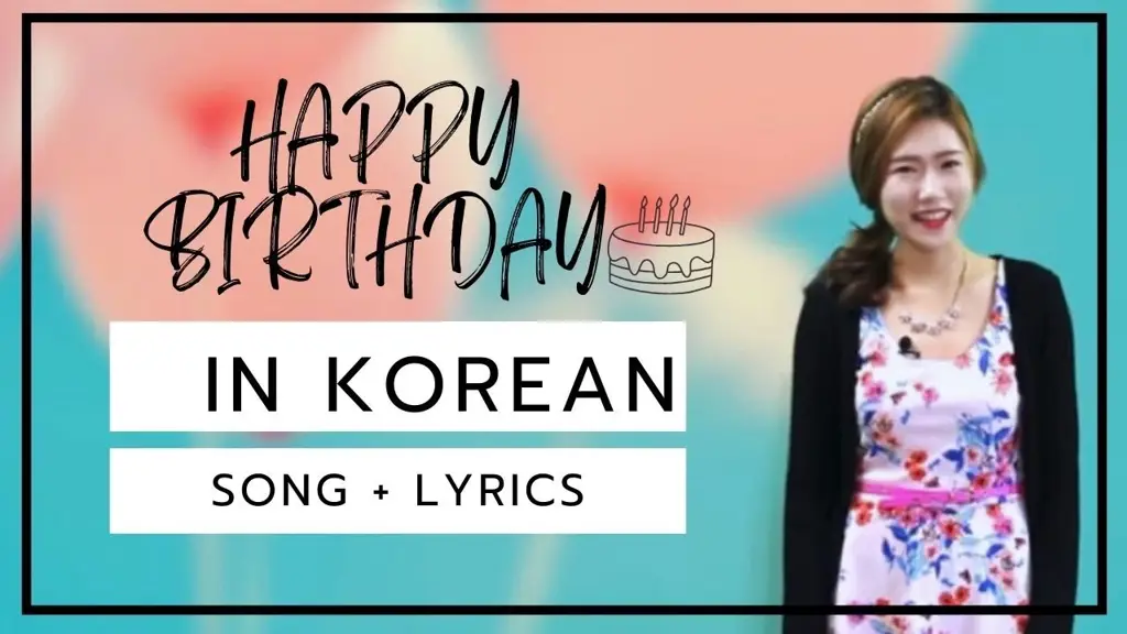 Lirik lagu selamat ulang tahun bahasa Korea